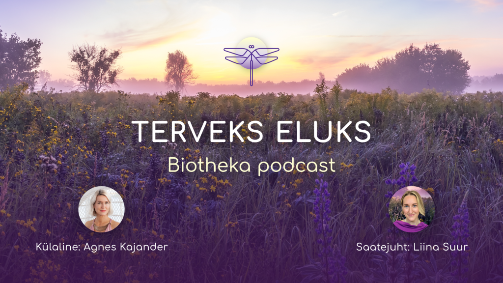 Kevad on uute alguste ja sündide aeg. Meil on siiras hea meel tutvustada Sulle meie vastsündinut – Biotheka podcasti “TERVEKS ELUKS!”, kus asume sukelduma tervi