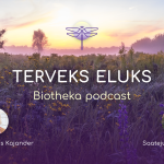 Biotheka Podcast „TERVEKS ELUKS“ – Sinu teejuht tervise ja elu sügava tähenduse poole. 1. episood. Külas Agnes Kajander