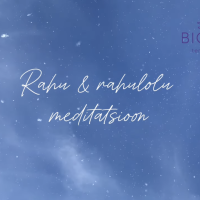 Rahu ja rahulolu meditatsioon